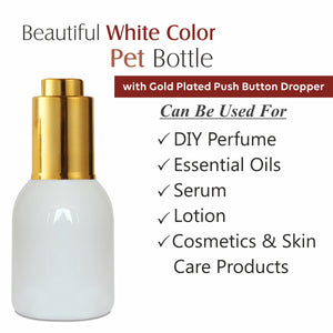 |ZMW59| Milky White Pet Bottle With Gold Plated Push Button Dropper Available Size_50ML