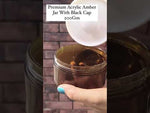 Load and play video in Gallery viewer, [ZMJ67] Acrylic Amber Shan Jar Transparent With Black Cap &amp; Inner Lid
