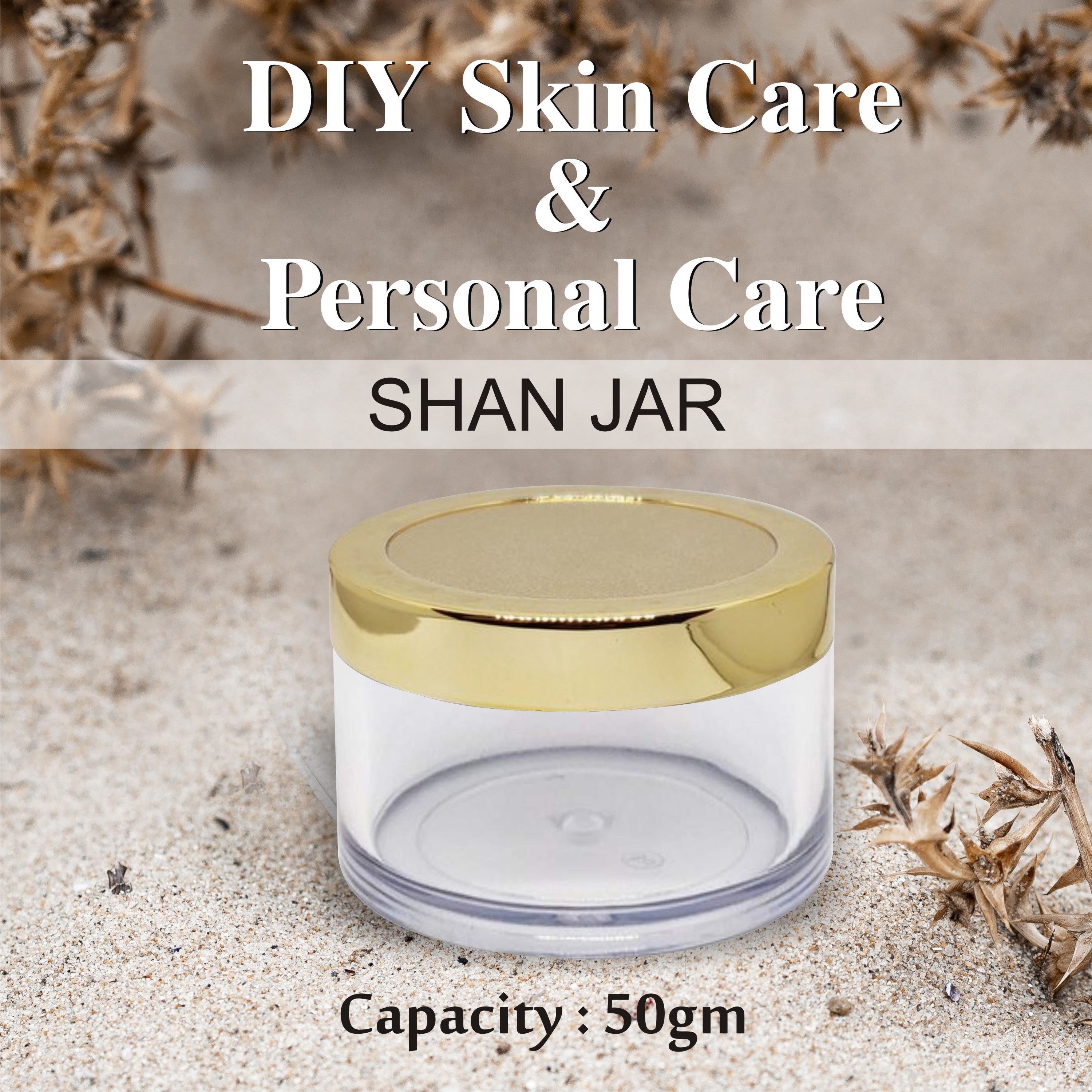 8gm, 15gm, 30gm, 50gm, 100gm, shan jar, shan jar with golden lid cap, transparent jar, pet jar, roll on bottle, shan jar, pet bottles, empty bottle, glass jar, 50gm acrylic jar, 8gm shan jar, Transparent Acrylic Shan Jar, golden lid shan jars.