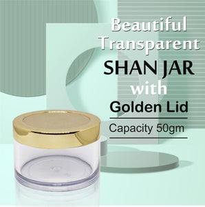 8gm, 15gm, 30gm, 50gm, 100gm, shan jar, shan jar with golden lid cap, transparent jar, pet jar, roll on bottle, shan jar, pet bottles, empty bottle, glass jar, 50gm acrylic jar, 8gm shan jar, Transparent Acrylic Shan Jar, golden lid shan jars.